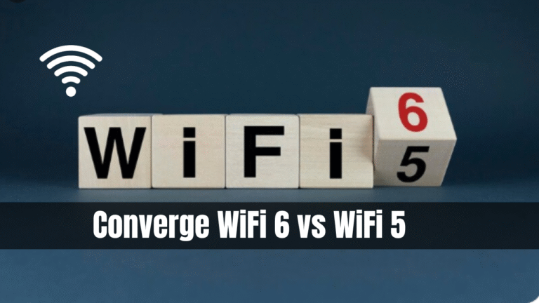Converge WiFi 6 vs WiFi 5
