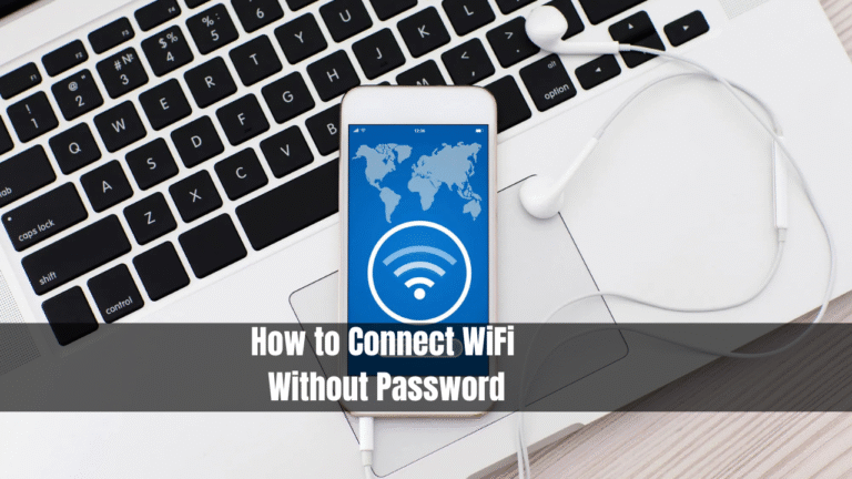 How to Connect WiFi Without Password