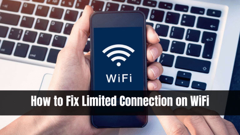How to Fix Limited Connection on WiFi