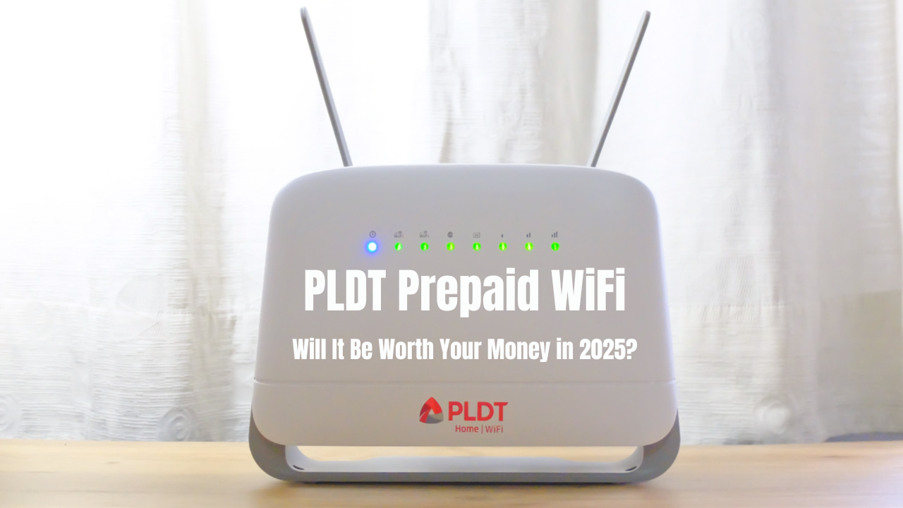 PLDT Prepaid WiFi- Will It Be Worth Your Money in 2025?
