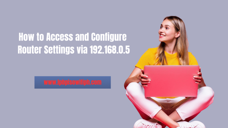 How to Access and Configure Router Settings via 192.168.0.5