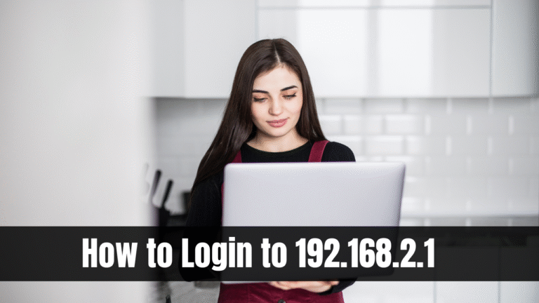 192.168.2.1 – How to Login to 192.168.2.1