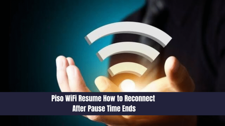 Piso WiFi Resume How to Reconnect After Pause Time Ends